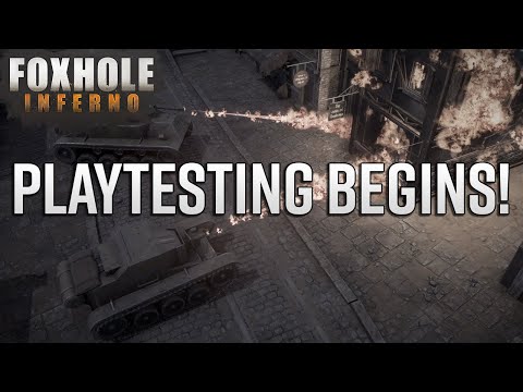 New Details Released on Foxhole's Inferno Update and 1.0 Play Testing BEGINS!