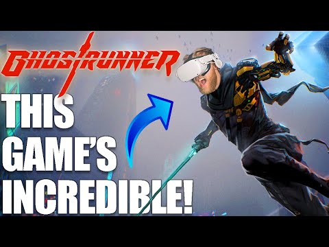 New GhostRunner in VR is INCREDIBLE! His Best Mod Yet // Quest 2 Link Gameplay