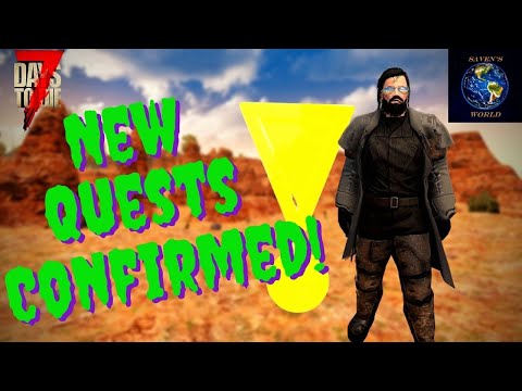 New Quest Types Confirmed! – 7 Days to Die (Alpha 21)