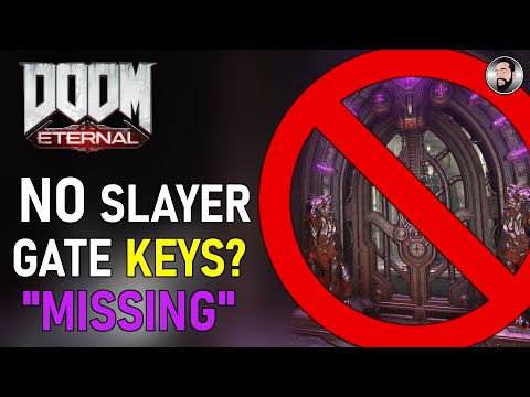 NO SLAYER GATE KEYS? DOOM ETERNAL