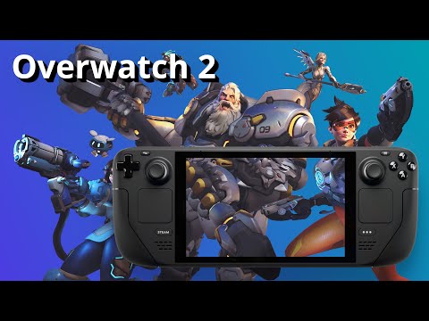 Overwatch 2 on Steam Deck – HOWTO and gameplay