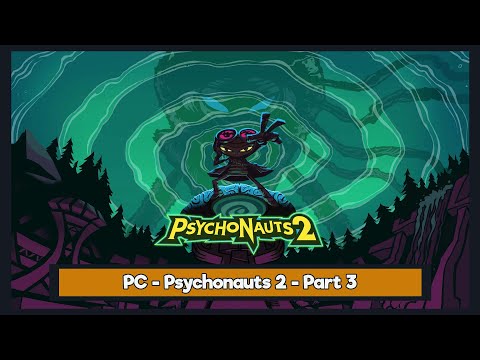 PC GAMING – Psychonauts 2 – Double Fine – 2021 – Jugando LIVE – Parte 3 (1 Juego)