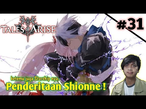 Penderitaan Shionne !!! | Tales Of Arise gameplay [indonesia] #part31