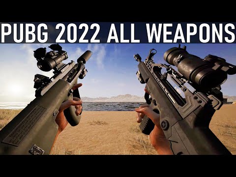 Playerunknown's Battlegrounds: All Weapons 2022                                     [PUBG 2022]