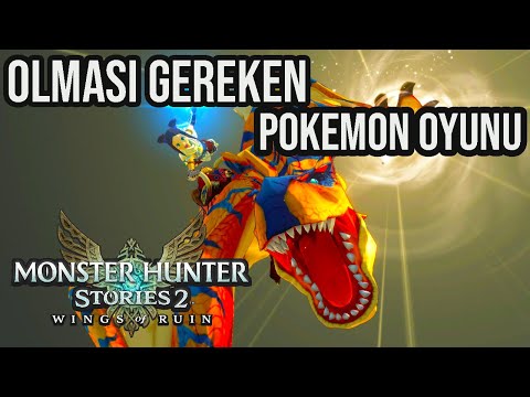 Pokemon'dan Daha Fazla Pokemon! – Monster Hunter Stories 2 Türkçe İnceleme