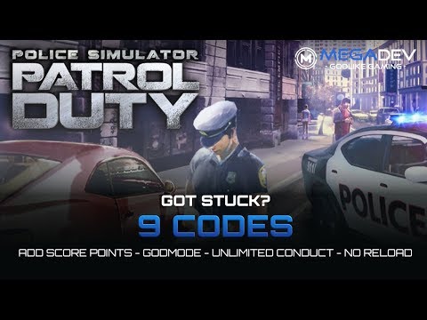 POLICE SIMULATOR – PATROL DUTY Cheats: Unlimited Conduct, Godmode, … | Trainer by MegaDev