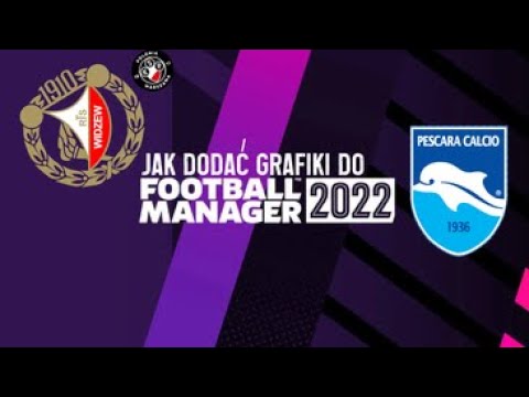 Poradnik (PL) do Football Manager 2022 jak wgrać – Facepacki, Logopacki, Grafiki, Skiny, Ligi i inne
