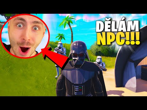 PŘEDSTÍRÁME, ŽE JSME NPC !!! || FORNITE BATTLE ROYALE
