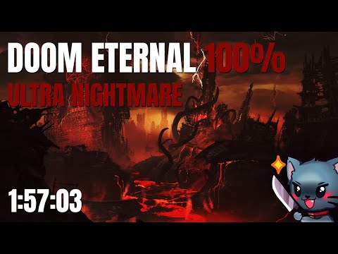 [Previous WR] Doom Eternal – 100% Ultra Nightmare 1:57:03