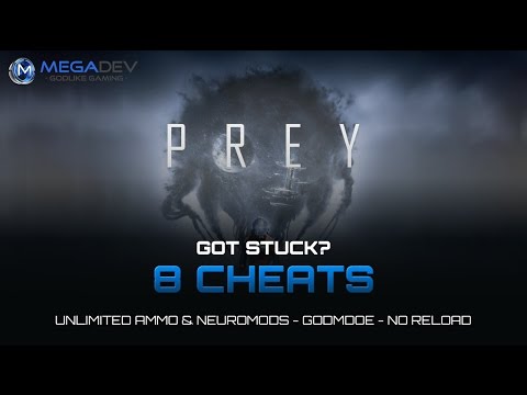 Prey (2017): No Reload, Godmode, Unlimited Neuromods, … | Trainer by MegaDev