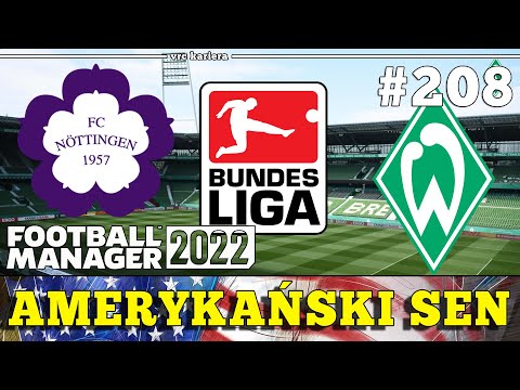 Próba generalna. | #208 | Football Manager 2022 PL – Amerykański Sen