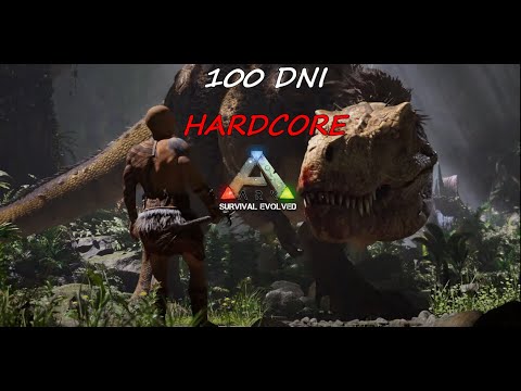 PRÓBUJĘ PRZETRWAĆ 100 DNI na HARDCORE | ARK: Survival Evolved