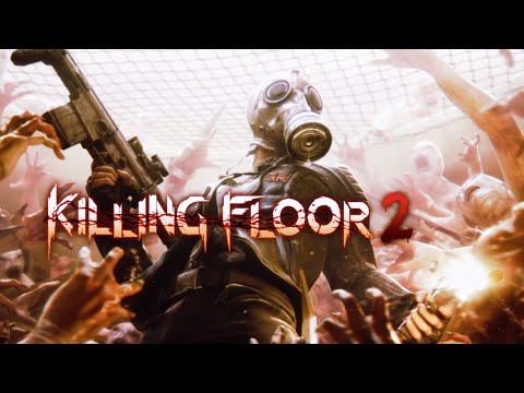 [PS4] Killing Floor 2