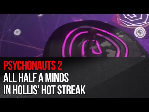 Psychonauts 2 – All Half A Minds in Hollis' Hot Streak
