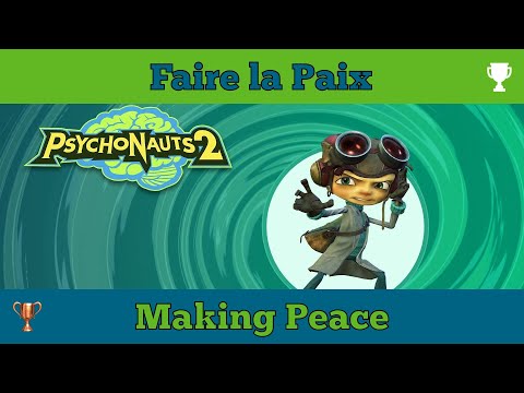 Psychonauts 2 – Succès/Trophée – Faire la Paix/Making Peace