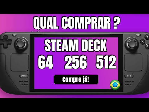 QUAL STEAM DECK COMPRAR? 64GB VALE A PENA? CARTÃO SD VALE A PENA?