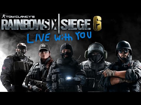 RAINBOW SIX SEIGE WITHYOU