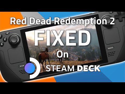 Red Dead Redemption 2 FIXED on Steam Deck! | 4K60