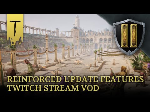 Reinforced Timeline Update & Future Content Reveals –  – Chivalry 2 Twitch Stream VOD