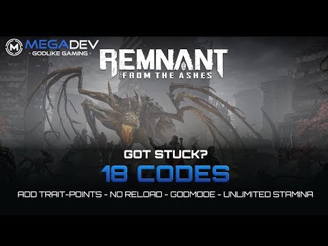 REMNANT – FROM THE ASHES Cheats: No Reload, Godmode, … | Trainer by MegaDev