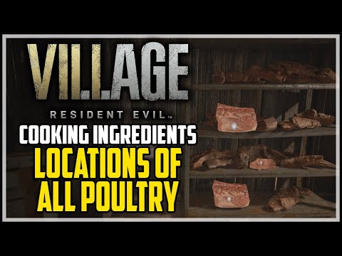 Resident Evil 8 Village All Poultry Locations (Cooking Ingredient)