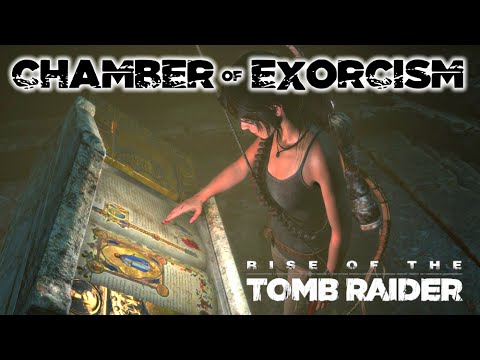 Rise of the Tomb Raider · Chamber of Exorcism Challenge Tomb Walkthrough Video Guide