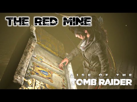 Rise of the Tomb Raider · The Red Mine Challenge Tomb Walkthrough Video Guide