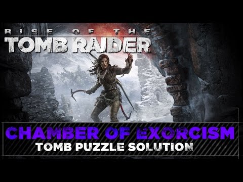 Rise of the Tomb Raider ► Chamber of Exorcism Tomb ►The Lost City Puzzle Solution