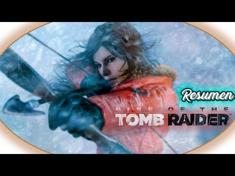 Rise Of The Tomb Raider – Historia – Resumen
