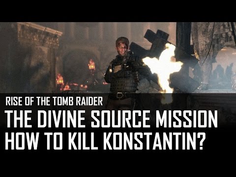 Rise of the Tomb Raider – How to kill the final boss? (The Divine Source)