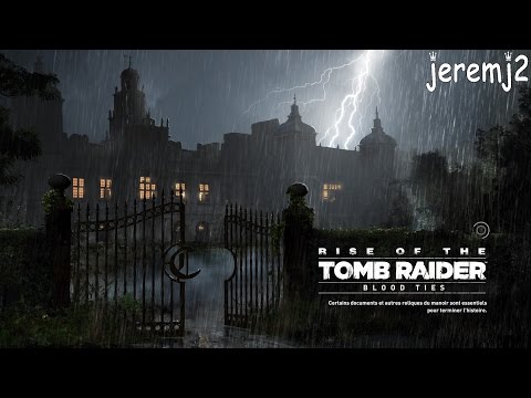 Rise of the Tomb Raider – MANOIR DES CROFT : LES LIENS DU SANG COMPLET + COLLECTIBLES