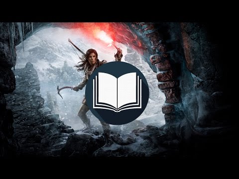 Rise of the Tomb Raider – Resumo do Enredo
