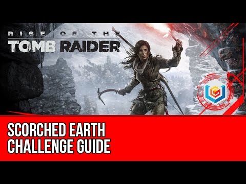 Rise of the Tomb Raider – Scorched Earth Challenge Guide (Research Base)
