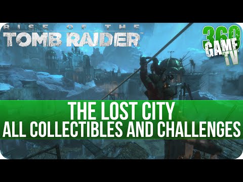Rise of the Tomb Raider – The Lost City – All Collectibles and All Challenges Locations