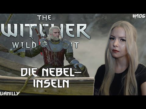 Rückkehr von den Nebelinseln – THE WITCHER 3: WILD HUNT #106 || Lets Play/Gameplay • Deutsch/German