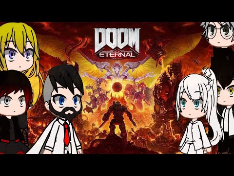 Rwby reacts to doom eternal