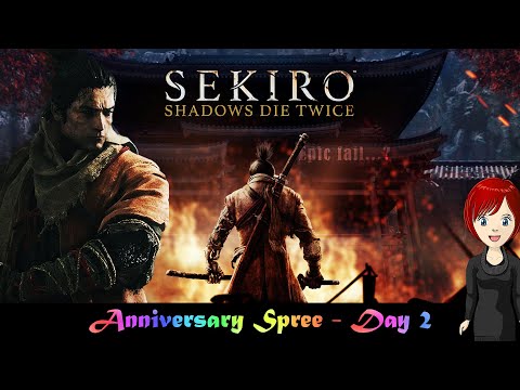 Sekiro – Shadows Die Twice – ANNIVERSARY SPREE – Day 2