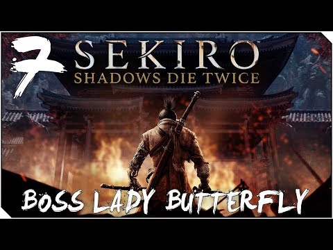 SEKIRO SHADOWS DIE TWICE | Capitulo 7 | BOSS Dama Mariposa – Lady Butterfly