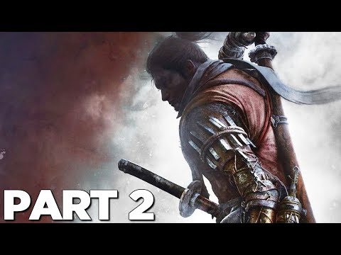 SEKIRO SHADOWS DIE TWICE Walkthrough Gameplay Part 2 – HIRATA (Sekiro)