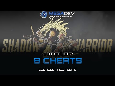 Shadow Warrior 2 Cheats: Godmode, Unlimited Ammo, … | Trainer by MegaDev