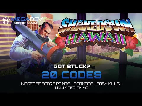 SHAKEDOWN – HAWAII Cheats: Increase Score, Godmode, Easy Kills, … | Trainer by MegaDev