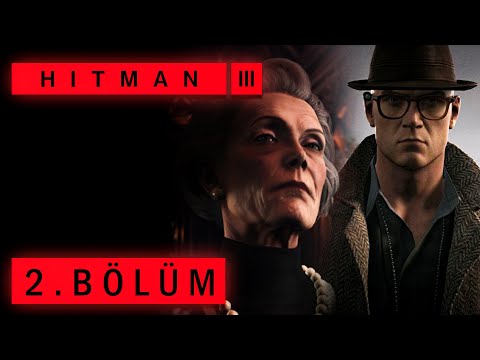 SHERLOCK 47 ve MALİKHANEDE CİNAYET | Hitman 3 Türkçe 2. Bölüm (Dartmoor)