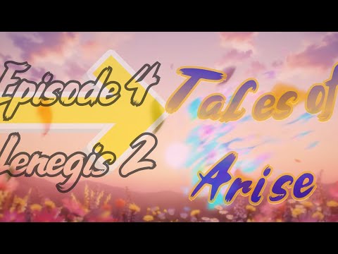 Slyfa – Tales of Arise [4] (Lenegis P2) ED ??? Huge Spoilers