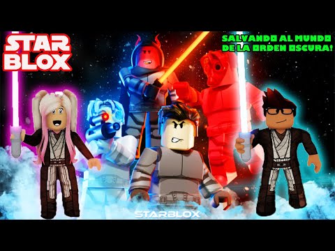 Somos Unos Jedi Salvando El Mundo De La Orden Oscura! Star Blox! Juego De Aventura! 😃😎