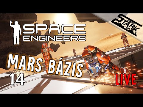 Space Engineers – 14.Rész (Mars Bázis Építés) – Stark LIVE