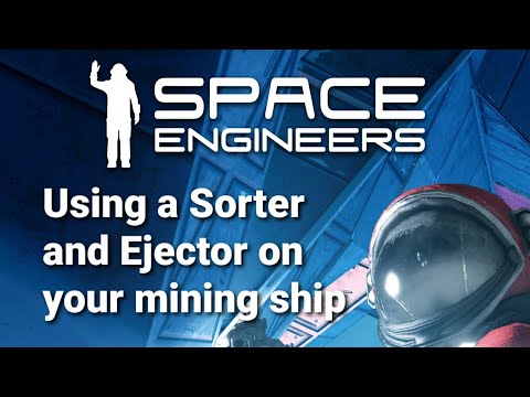 Space Engineers: Adding a Sorter and Ejector to a miner