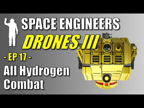 Space Engineers – EP17 – Drones III | No Scripts Combat Drone, All Hydrogen | Let's Play