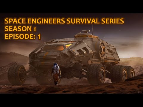 Space Engineers – Season 1- Episode- 01