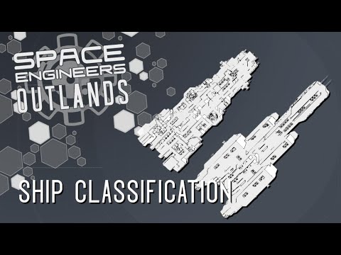 Space Engineers: Ship Classification (in practice (pvp/survival server))