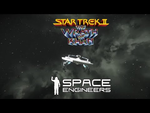 Space Engineers – Star Trek: The Wrath of Khan "Suprise Attack"